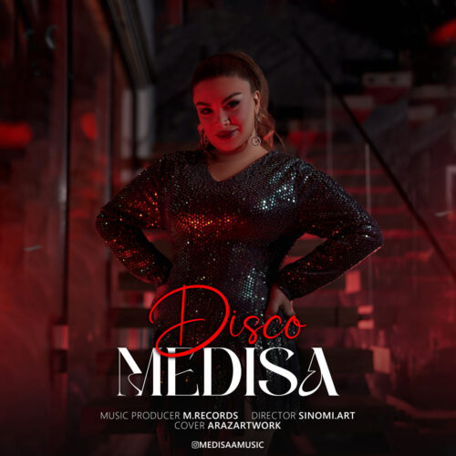 دانلود آهنگ مدیسا دیسکو دانلود آهنگ مدیسا دیسکو